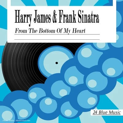 From the Bottom of My Heart 專輯 Frank Sinatra