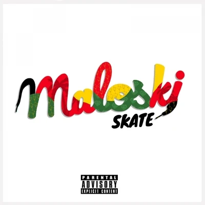 Maloski 專輯 Skate/Sammy