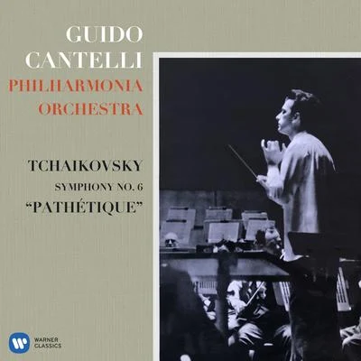 Tchaikovsky: Symphony No. 6, Op. 74 "Pathétique" - Rossini: Overture from La gazza ladra 專輯 Guido Cantelli