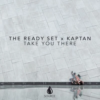 Take You There 專輯 The Ready Set/kr1sh/Herrin/Ameria/Vaance