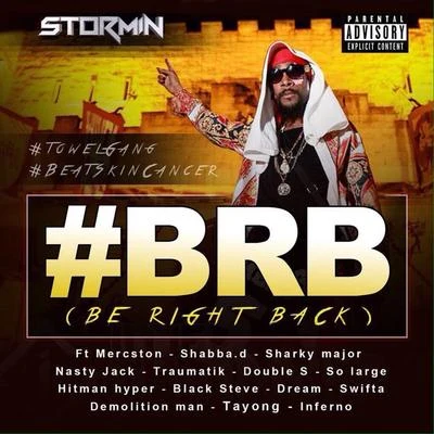 Be Right Back 专辑 Demolition Man/Stormin