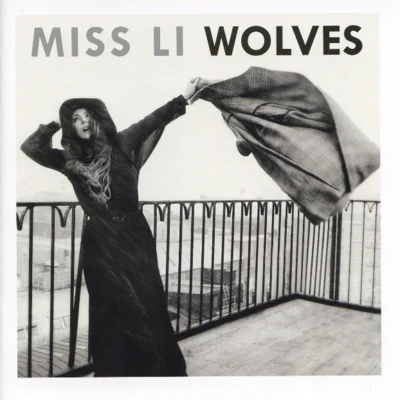 Wolves 專輯 Miss Li