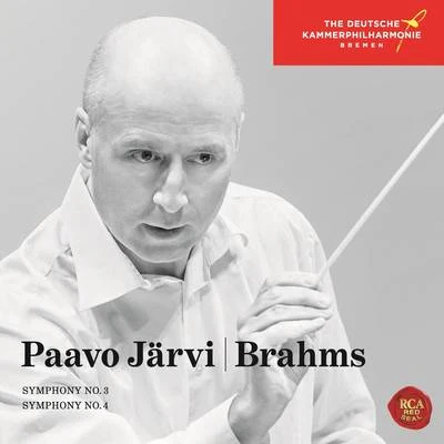 Brahms: Symphonies No. 3 & No. 4 專輯 Deutsche Kammerphilharmonie Bremen