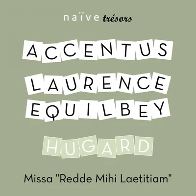 Hugard: Missa Redde mihi lætitiam 專輯 Isabelle Desrochers/Frédéric Desenclos