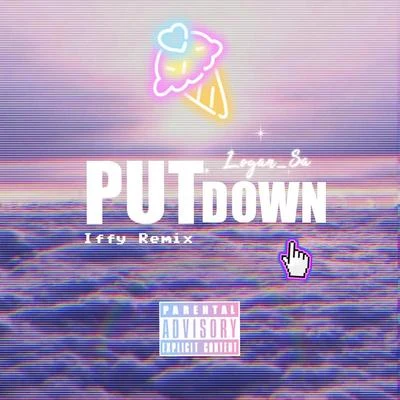 萨萨 PUT DOWN (Prod.GroovyRoom)