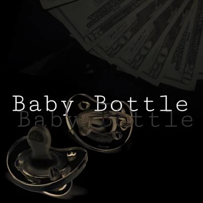 Baby Bottle 专辑 LiL Saint