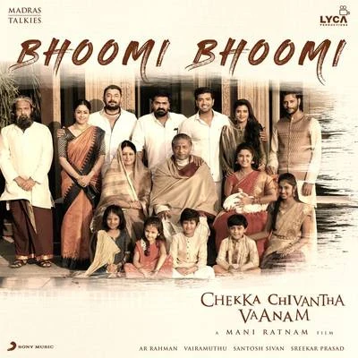 Bhoomi Bhoomi (From "Chekka Chivantha Vaanam") 专辑 A.R. Rahman