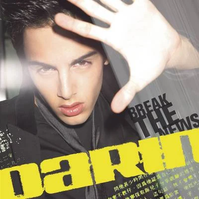 Break The News 專輯 Darin/Various Artists/Alex Gaudino/Errol Reid/Alexandra Burke