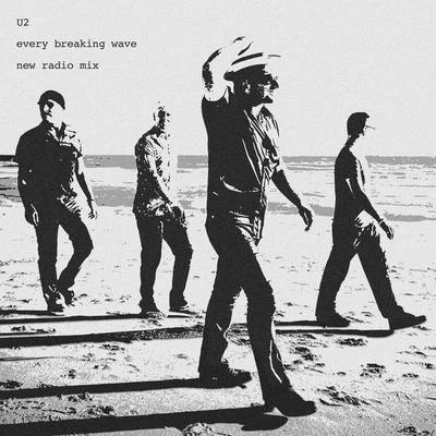 U2 Every Breaking Wave