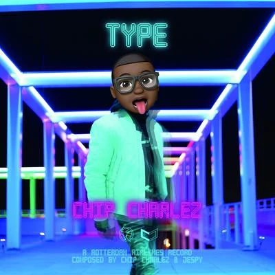 Type 专辑 Chip Charlez/Jairzinho