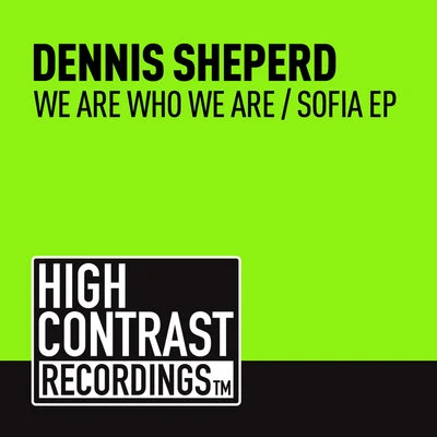 We Are Who We AreSofia EP 專輯 Dennis Sheperd