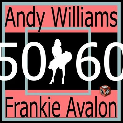 Frankie Avalon & Andy Williams 專輯 Frankie Avalon