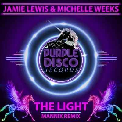 The Light (Mannix Remix) 專輯 Jamie Lewis/Moloko/Ame/Klement Bonelli/Chris Lake