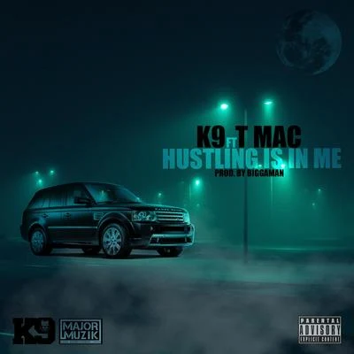 Hustling Is In Me 專輯 K9