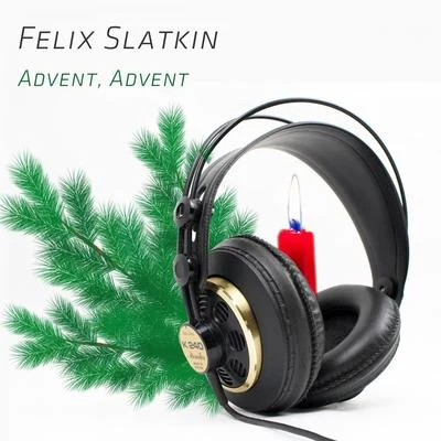 Advent, Advent 专辑 Felix Slatkin