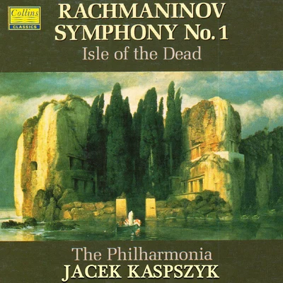 Rachmaninov: Symphony No. 1 - Isle of the Dead 專輯 Jacek Kaspszyk