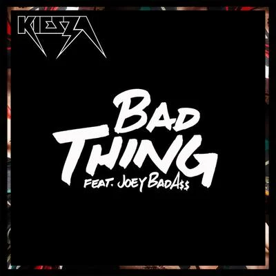 Kiesza Bad Thing