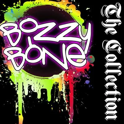 Bizzy Bone Bizzy Bone: The Collection