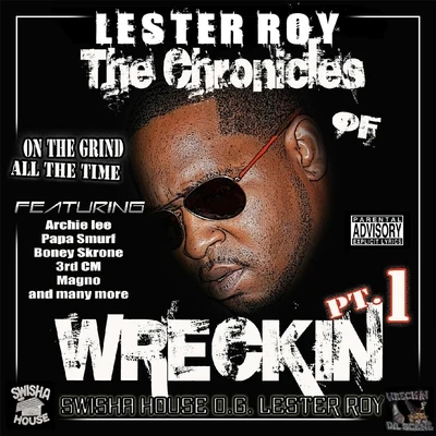 The Chronicles of Wreckin, Pt. 1 專輯 Lester Roy/Joe Weed/Papa Smurf