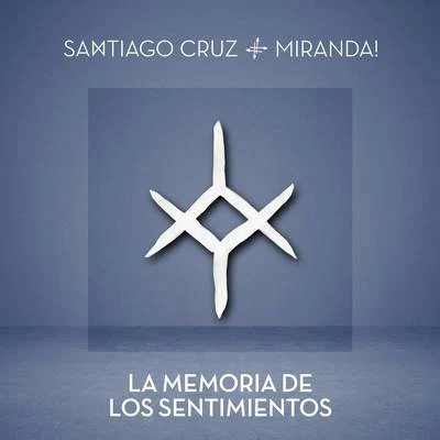 La Memoria de Los Sentimientos 专辑 Inés Gaviria/Santiago Cruz/Ines Gaviria & Santiago Cruz