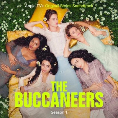 Miya Folick The Buccaneers: Season 1 (Apple TV+ Original Series Soundtrack)