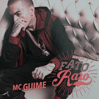 Fato raro 專輯 Cine/MC Guime