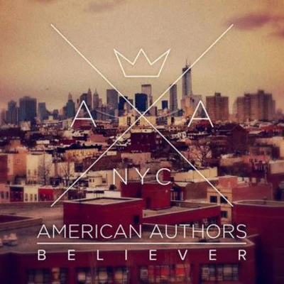 American Authors Believer