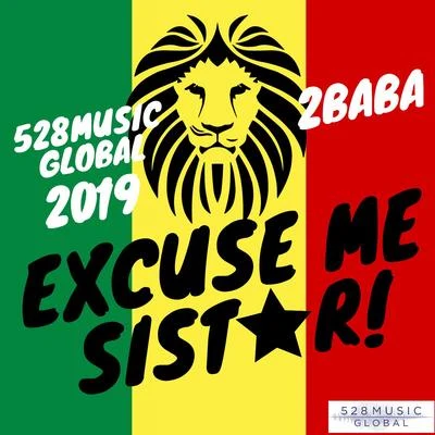 Excuse Me Sister (2019 Remix) 專輯 2Baba