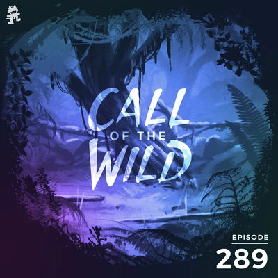 289 - Monstercat: Call of the Wild 专辑 Monstercat