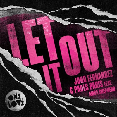 Jono FernandezKaz James Let It Out feat. Amba Shepherd