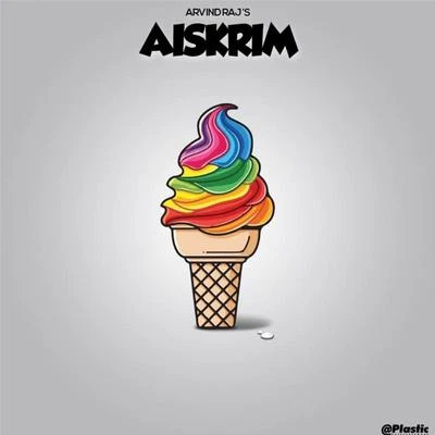 Aiskrim 专辑 Sheezay/Lil Ron/Arvind Raj