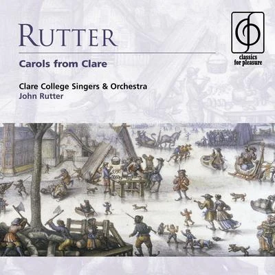 Rutter: Carols from Clare 專輯 Isobel Waller-Bridge/Johnny Flynn/The Cambridge Singers/John Rutter/Quintino & Blasterjaxx