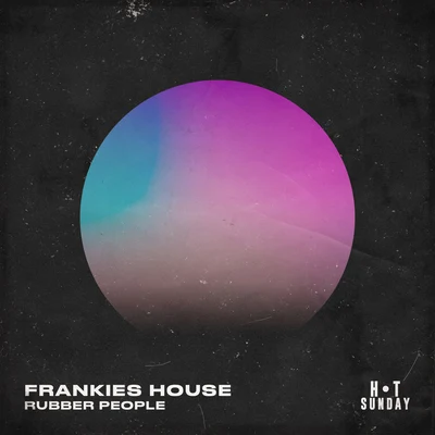 Frankies House 專輯 Hawksburn/Rubber People