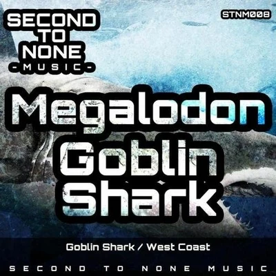 MegalodonSupreme Goblin Shark