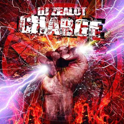 Charge 專輯 DJ Zealot