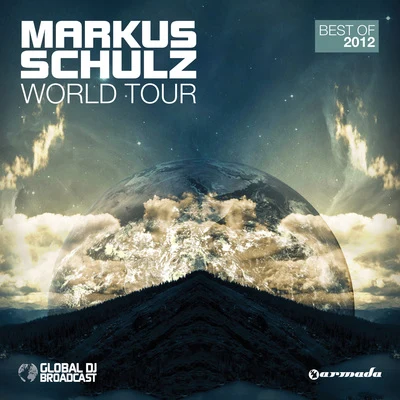 Markus SchulzFerry Corsten World Tour - Best Of 2012 (Unmixed Edits)