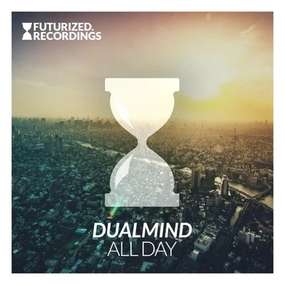 All Day 专辑 Dualmind