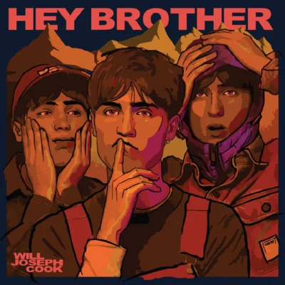 Hey Brother 专辑 Will Joseph Cook