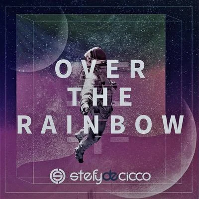 Over the Rainbow 專輯 Stefy De Cicco