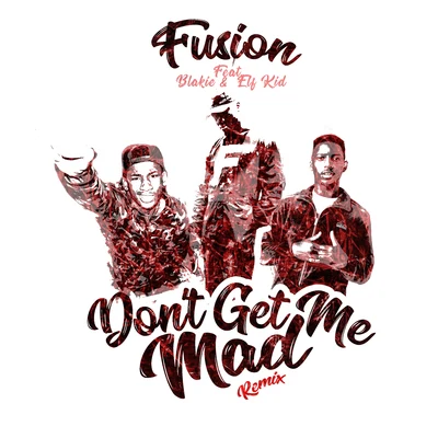 Don同get me mad (remix) 專輯 Fusion