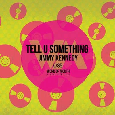 Tell U Something 專輯 Jimmy Kennedy