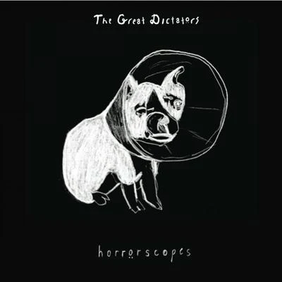 Horrorscopes 專輯 The Great Dictators