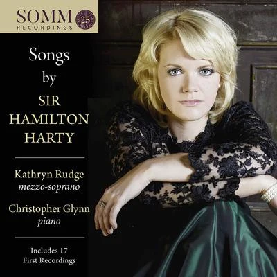 Songs by Sir Hamilton Harty 專輯 Kathryn Rudge