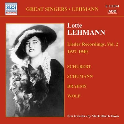 LEHMANN, Lotte: Lieder Recordings, Vol. 2 (1937-1940) 专辑 Lotte Lehmann