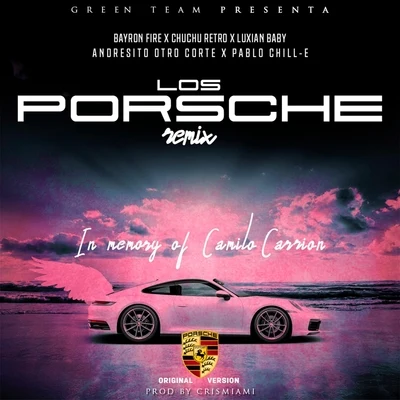 Los Porche (Remix) 專輯 Chuchu Retro/Sosa Anyelinni/Uzbell/Luxian/Benji Gramitos