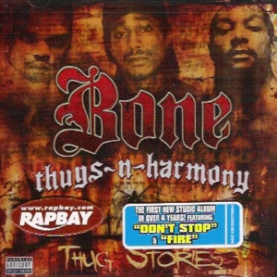 Bone thugs-n-harmonyThe Notorious B.I.G. Thug Stories