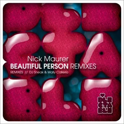 Beautiful Person Remixes 專輯 Nick Maurer