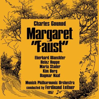 Charles Gounod: Margaret [Faust] (In German, Excerpts) (1957) 专辑 Charles Gounod