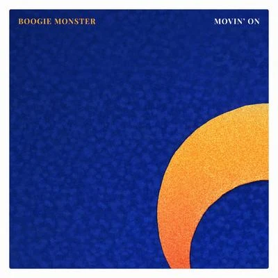 Movin On 專輯 Boogie Monster