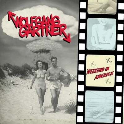 Weekend In America (Bonus Track Version) 專輯 Wolfgang Gartner